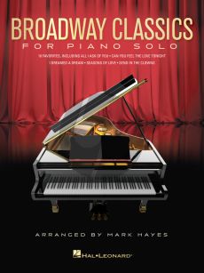 Broadway Classics for Piano Solo (arr. by Mark Hayes)