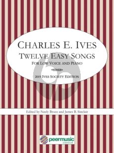 Ives Twelve Easy Songs Low Voice and Piano