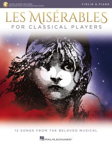 Boublil-Schonberg Les Misérables for Classical Players for Violin and Piano (Book with Audio online)