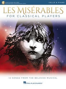 Boublil-Schonberg Les Misérables for Classical Players for Cello and Piano (Book with Audio online)