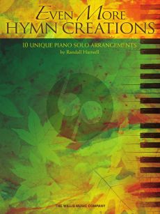 Hartsell Even More Hymn Creations Piano solo (10 Unique Arrangements)
