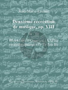 Leclair Récréation de musique No.2 Op.8 für 4 Blockflöten (AATB) (Part./Stimmen)
