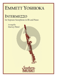 Yoshioka Intermezzo Soprano Saxophone and Piano (Arranged by Harvey Pittel)