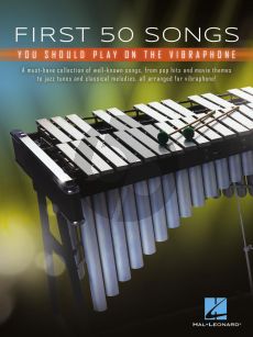 First 50 Songs You Should Play on Vibraphone