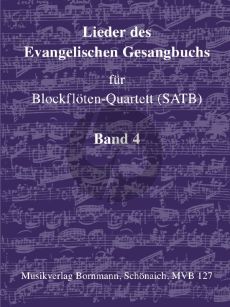 Album Lieder des Evangelische Gesangbuchs Vol.4 Blockflöten-Quartett (SATB) (Glaube - Liebe - Hoffnung)