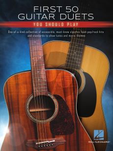 First 50 Guitar Duets You Should Play (arr. Mark Phillips)