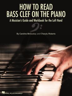 How to Read Bass Clef on the Piano (A Musician's Guide and Workbook for the Left Hand)
