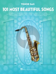 101 Most Beautiful Songs for Tenor Saxophone