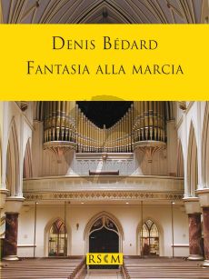Bedard Fantasia alla marcia Organ