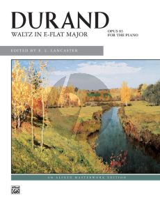 Durand Waltz in E-flat Major Op. 83 Piano solo (edited by E. L. Lancaster)
