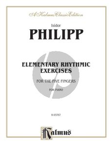 Philipp Elementary Rhythmic Exercises for the Five Fingers Piano