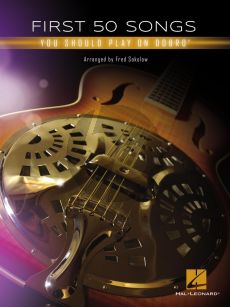 First 50 Songs You Should Play on Dobro (edited by Fred Sokolow)
