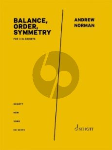Norman Balance, Order, Symmetry for 3 Clarinets (Score/Parts)