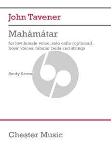 Tavener Mahamatar Female Voice, Solo Cello (opt), Boys' Voices, Tubular Bells and Strings (Study Score)