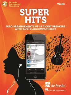 Super Hits for Violin (15 Chart Breakers with Audio Accompaniment) (Book with Audio online)