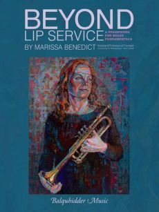 Benedict Beyond Lip Service: A Framework for Brass Fundamentals for Trumpet