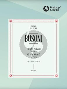 Busoni To the Youth K 254 Vol.3 Piano solo (Giga, Bolero e Variazioni – Study after Mozart) (An die Jugend)