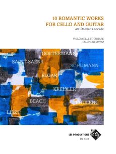 10 Romantic Works for Cello and Guitar (arr. Damien Lancelle)