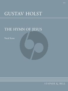 Holst The Hymn of Jesus 2 SATB choirs, SA semi-chorus and Orchestra Vocal Score