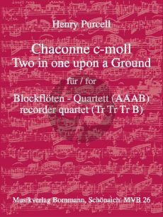 Purcell Chaconne c-moll (Two in one upon a Ground) 4 Blockflöten (AAAB) (Bornmann)