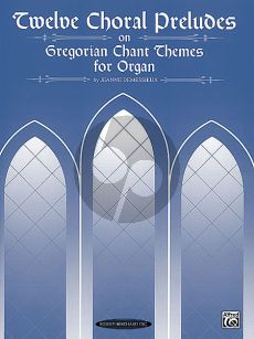 Demessieux 12 Chorale Preludes on Gregorian Chant Themes Organ