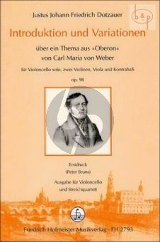 Introduktion & Variationen uber ein Thema aus Oberon von C.M. von Weber OP.98 (Vc.solo- 2 Vi.- Va.-Db.)