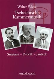 Tschechische Kammermusik: Smetana-Dvorak und Janacek