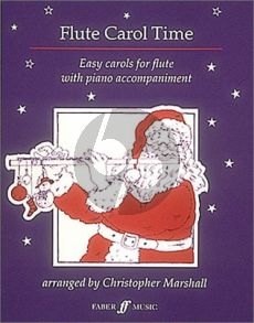 Flute Carol Time (arr. Christopher Marshall) (easy level)