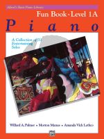 Alfred's Basic Piano Library Fun Book Level 1A