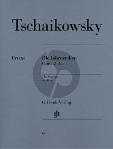 Tchaikovsky Die Jahreszeiten Op.37bis fur Klavier (edited by Korabelnikova and Vajdman) (Henle-Urtext)