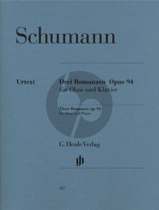 Schumann 3 Romanzen Op.94 fur Oboe und Klavier (Herausgegeben von Georg Meerwein, Fingersatz Klaus Börner) (Henle-Urtext)