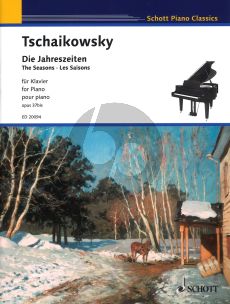 Tchaikovsky Die Jahreszeiten / The Seasons Opus 37bis Piano Solo