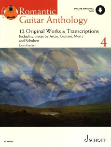 Romantic Guitar Anthology Vol.4 Bk-Audio Online (12 Original Works and Transcriptions) (edited by Jens Franke)