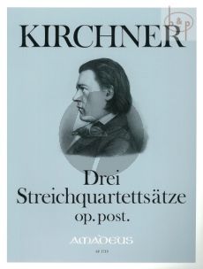 3 Streichquartettsatze Op.Post.