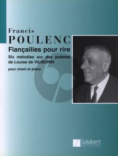 Poulewnc Fiancailles pour Rire (6 Melodies sur des Poemes de Louise Vilmorin) Voix Elevee et Piano