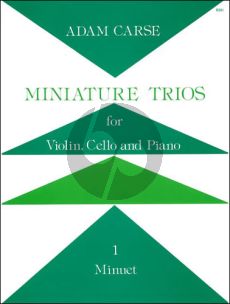 Carse Miniature Miniature Trio No. 1 Minuet Violin-Cello and Piano