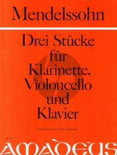 Mendelssohn 3 Stücke Klarinette [Bb]-Violoncello und Klavier (Part./Stimmen) (Naumann-Pauler)