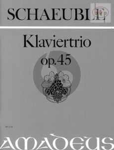 Klaviertrio Op.45 Vi.-Vc.-Klavier