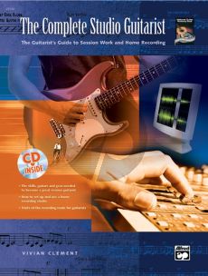 Clement The Complete Studio Guitarist (Bk-Cd) (The Guitarist's Guide Session Work & Home Recording)