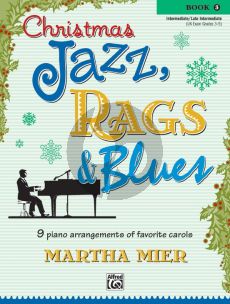 Mier Christmas Jazz Rags & Blues Vol.3 for Piano (9 Piano Arrangements of Favorite Carols) (Intermediate to Late Intermediate)