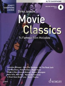 Movie Classics for Alto Saxophone and Piano (14 Famous Film Melodies) (Book with Audio online) (Arr. by D. Juchem)