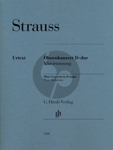 Strauss Concerto D-major (1945) AV 144 Oboe and Small Orchestra Edition for Oboe and Piano (Edited by Hansjörg Schellenberger and Piano Reduction by Johannes Umbreit) (Henle-Urtext)