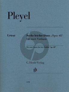 Pleyel 6 Easy Duets Op.48 2 Violins (Editor Norbert Gertsch - Fingering and bowing for Violin Evelyne Grüb-Trauer)