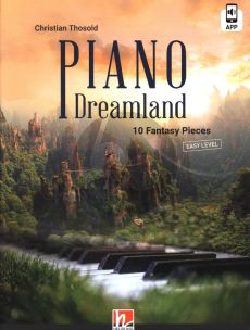 Thosold Piano Dreamland (10 Fantasy Pieces mit App-Zugang zu den Hörbeispielen)