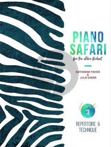 Knerr Fisher Piano Safari Repertoire & Technique for the Older Student Vol.3 for Piano