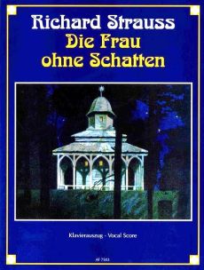 Strauss Die Frau ohne Schatten Op. 65 Vocal Score (germ.)