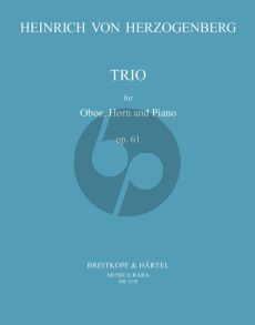 Herzogenberg Trio D-dur Op.61 Oboe-Horn-Piano (edited by Harold Truscott)