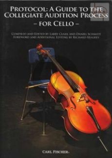 Protocol: A Guide to the Collegiate Audition Process for Cello