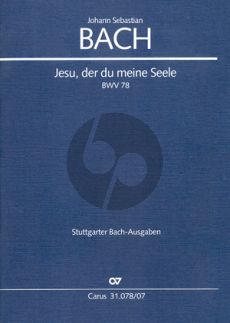 Bach Kantate BWV 78 Jesu, der du meine Seele Soli-Chor-Orch. Studienpart.