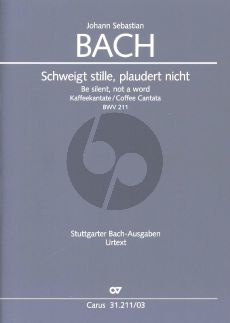 Bach Kantate BWV 211 Schweigt stille, plaudert nicht (Kaffeekantate) (Klavierauszug dt./engl.) (Uwe Wolf)